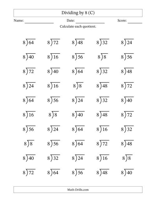 The Division Facts by a Fixed Divisor (8) and Quotients from 1 to 9 with Long Division Symbol/Bracket (50 questions) (C) Math Worksheet