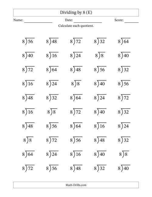 The Division Facts by a Fixed Divisor (8) and Quotients from 1 to 9 with Long Division Symbol/Bracket (50 questions) (E) Math Worksheet