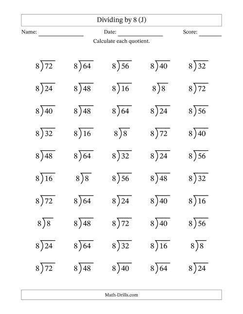 The Division Facts by a Fixed Divisor (8) and Quotients from 1 to 9 with Long Division Symbol/Bracket (50 questions) (J) Math Worksheet
