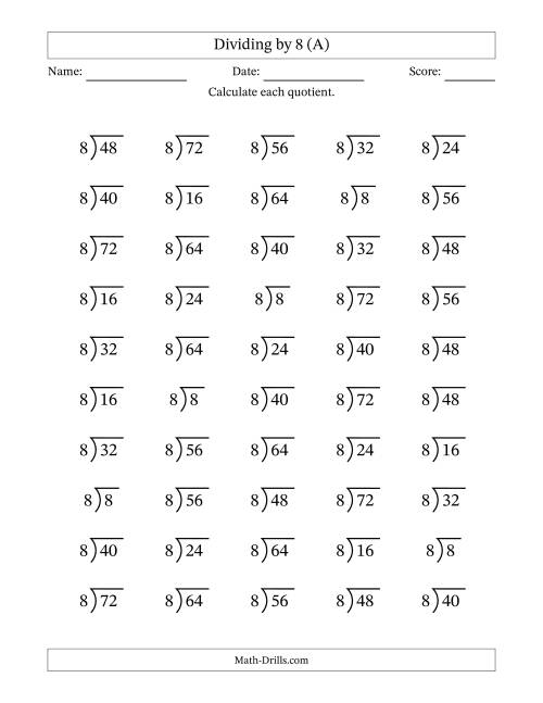 The Division Facts by a Fixed Divisor (8) and Quotients from 1 to 9 with Long Division Symbol/Bracket (50 questions) (All) Math Worksheet