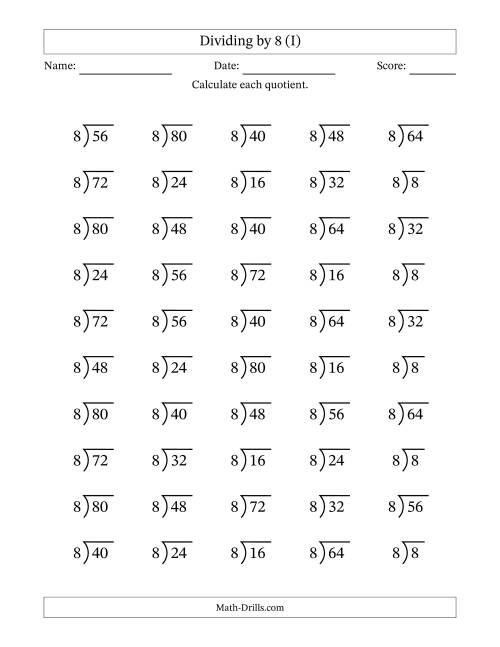 The Division Facts by a Fixed Divisor (8) and Quotients from 1 to 10 with Long Division Symbol/Bracket (50 questions) (I) Math Worksheet