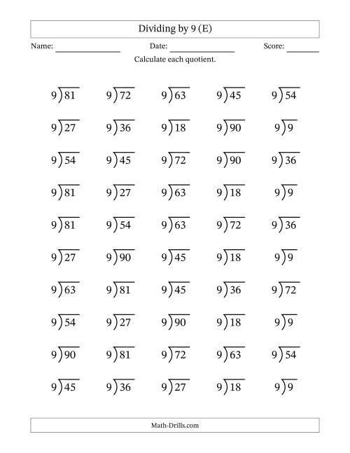 The Division Facts by a Fixed Divisor (9) and Quotients from 1 to 10 with Long Division Symbol/Bracket (50 questions) (E) Math Worksheet