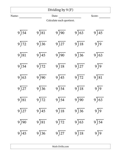 The Division Facts by a Fixed Divisor (9) and Quotients from 1 to 10 with Long Division Symbol/Bracket (50 questions) (F) Math Worksheet