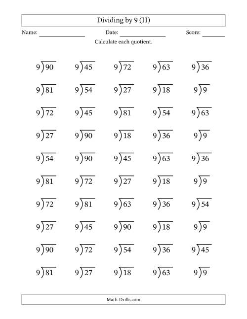 The Division Facts by a Fixed Divisor (9) and Quotients from 1 to 10 with Long Division Symbol/Bracket (50 questions) (H) Math Worksheet