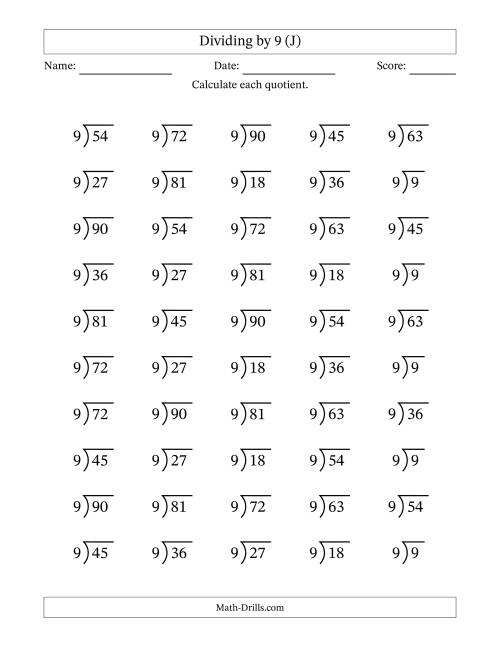 The Division Facts by a Fixed Divisor (9) and Quotients from 1 to 10 with Long Division Symbol/Bracket (50 questions) (J) Math Worksheet