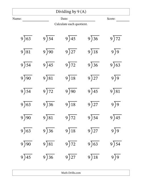 The Division Facts by a Fixed Divisor (9) and Quotients from 1 to 10 with Long Division Symbol/Bracket (50 questions) (All) Math Worksheet