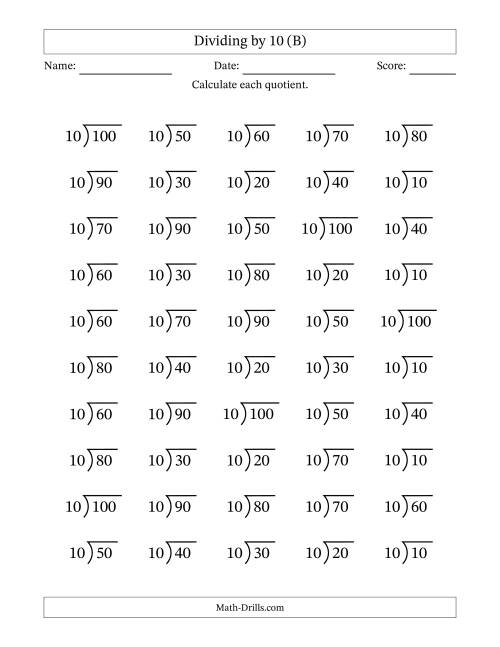 The Division Facts by a Fixed Divisor (10) and Quotients from 1 to 10 with Long Division Symbol/Bracket (50 questions) (B) Math Worksheet