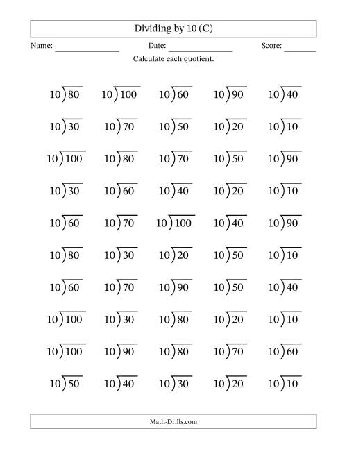 The Division Facts by a Fixed Divisor (10) and Quotients from 1 to 10 with Long Division Symbol/Bracket (50 questions) (C) Math Worksheet