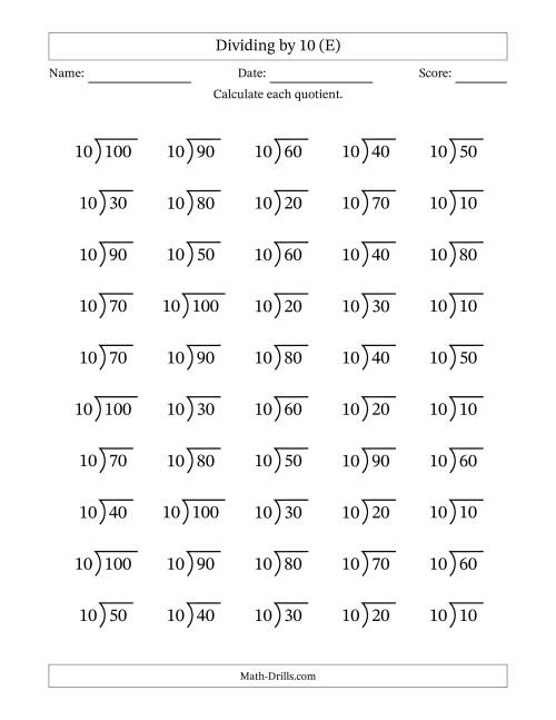The Division Facts by a Fixed Divisor (10) and Quotients from 1 to 10 with Long Division Symbol/Bracket (50 questions) (E) Math Worksheet