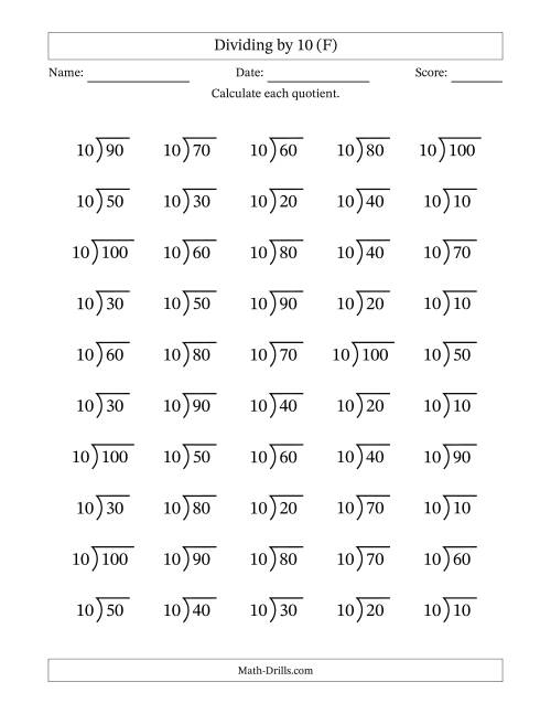 The Division Facts by a Fixed Divisor (10) and Quotients from 1 to 10 with Long Division Symbol/Bracket (50 questions) (F) Math Worksheet