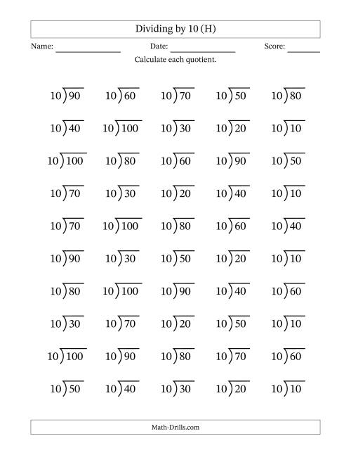 The Division Facts by a Fixed Divisor (10) and Quotients from 1 to 10 with Long Division Symbol/Bracket (50 questions) (H) Math Worksheet