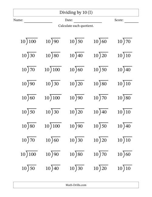 The Division Facts by a Fixed Divisor (10) and Quotients from 1 to 10 with Long Division Symbol/Bracket (50 questions) (I) Math Worksheet