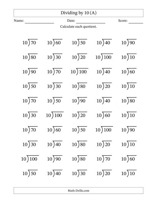 The Division Facts by a Fixed Divisor (10) and Quotients from 1 to 10 with Long Division Symbol/Bracket (50 questions) (All) Math Worksheet