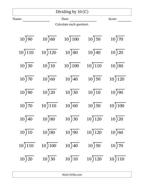 The Division Facts by a Fixed Divisor (10) and Quotients from 1 to 12 with Long Division Symbol/Bracket (50 questions) (C) Math Worksheet