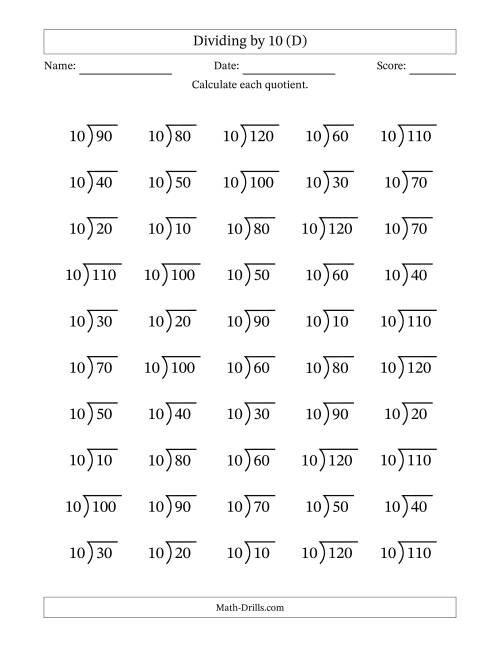 The Division Facts by a Fixed Divisor (10) and Quotients from 1 to 12 with Long Division Symbol/Bracket (50 questions) (D) Math Worksheet