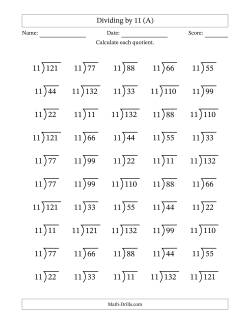 Division Facts by a Fixed Divisor (11) and Quotients from 1 to 12 with Long Division Symbol/Bracket (50 questions)