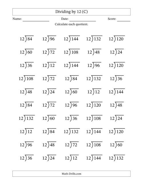 The Division Facts by a Fixed Divisor (12) and Quotients from 1 to 12 with Long Division Symbol/Bracket (50 questions) (C) Math Worksheet