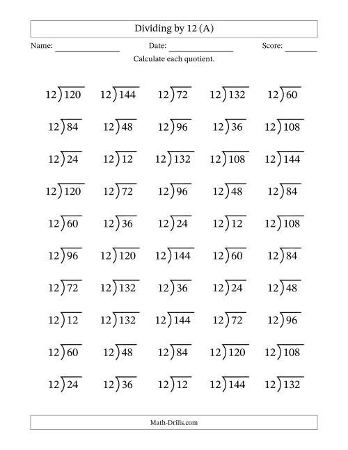The Division Facts by a Fixed Divisor (12) and Quotients from 1 to 12 with Long Division Symbol/Bracket (50 questions) (All) Math Worksheet