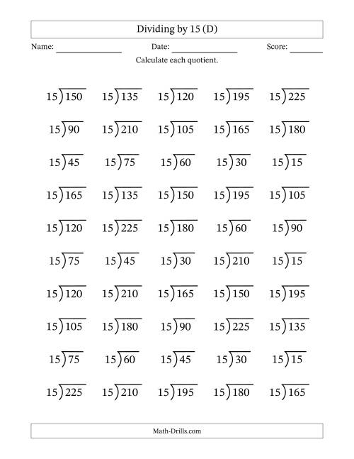 The Division Facts by a Fixed Divisor (15) and Quotients from 1 to 15 with Long Division Symbol/Bracket (50 questions) (D) Math Worksheet