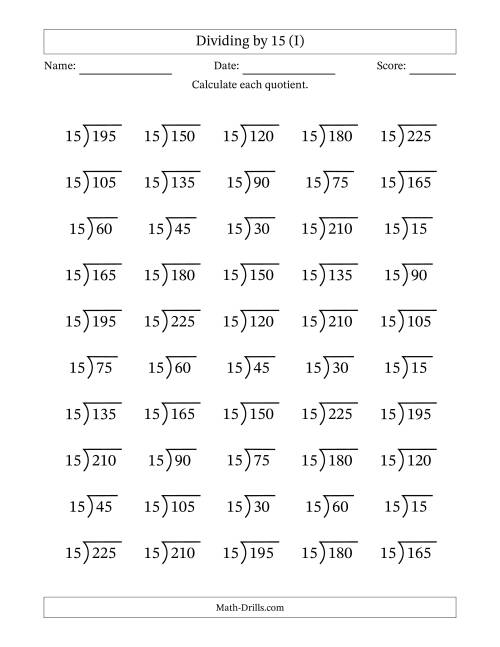 The Division Facts by a Fixed Divisor (15) and Quotients from 1 to 15 with Long Division Symbol/Bracket (50 questions) (I) Math Worksheet