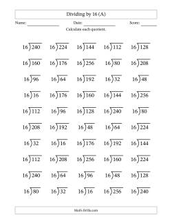 Division Facts by a Fixed Divisor (16) and Quotients from 1 to 16 with Long Division Symbol/Bracket (50 questions)