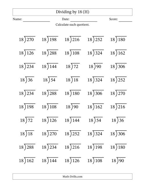 The Division Facts by a Fixed Divisor (18) and Quotients from 1 to 18 with Long Division Symbol/Bracket (50 questions) (H) Math Worksheet