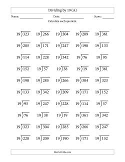 Division Facts by a Fixed Divisor (19) and Quotients from 1 to 19 with Long Division Symbol/Bracket (50 questions)