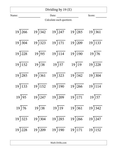 The Division Facts by a Fixed Divisor (19) and Quotients from 1 to 19 with Long Division Symbol/Bracket (50 questions) (E) Math Worksheet