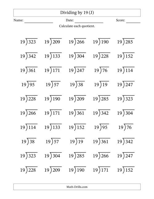 The Division Facts by a Fixed Divisor (19) and Quotients from 1 to 19 with Long Division Symbol/Bracket (50 questions) (J) Math Worksheet