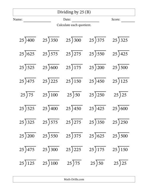 The Division Facts by a Fixed Divisor (25) and Quotients from 1 to 25 with Long Division Symbol/Bracket (50 questions) (B) Math Worksheet