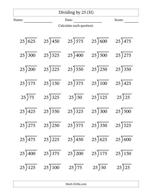 The Division Facts by a Fixed Divisor (25) and Quotients from 1 to 25 with Long Division Symbol/Bracket (50 questions) (H) Math Worksheet