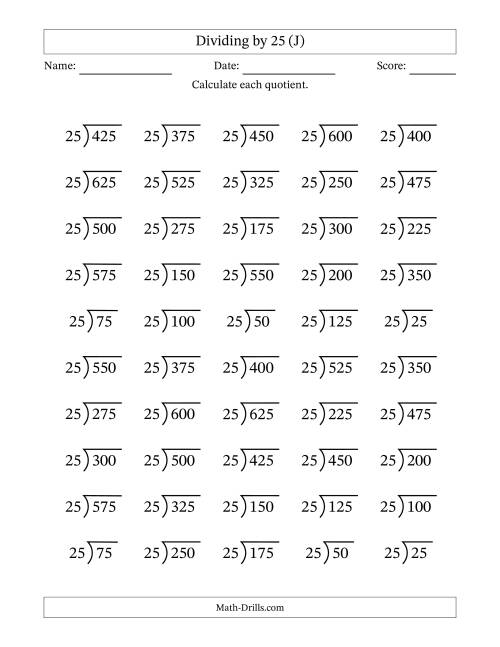 The Division Facts by a Fixed Divisor (25) and Quotients from 1 to 25 with Long Division Symbol/Bracket (50 questions) (J) Math Worksheet