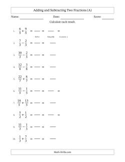 Adding and Subtracting Proper and Improper Fractions with Equal Denominators, Mixed Fractions Results and Some Simplifying (Fillable)