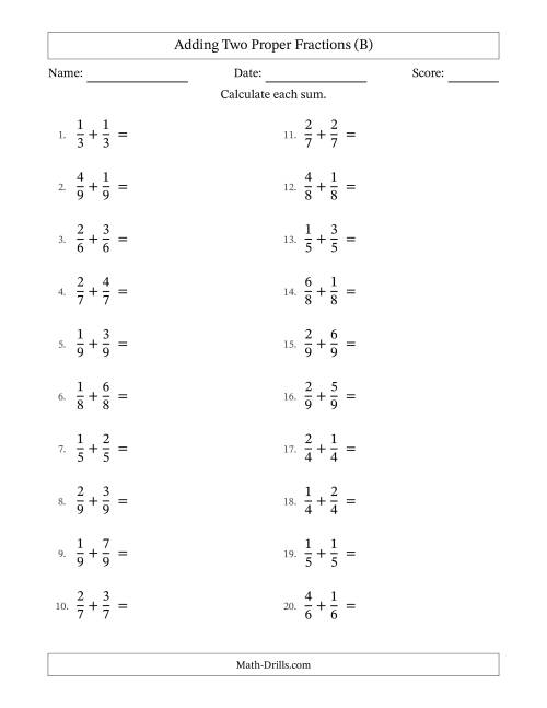 The Adding Two Proper Fractions with Equal Denominators, Proper Fractions Results and No Simplifying (B) Math Worksheet