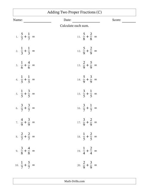 The Adding Two Proper Fractions with Equal Denominators, Proper Fractions Results and No Simplifying (C) Math Worksheet