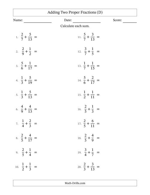 The Adding Two Proper Fractions with Unlike Denominators, Proper Fractions Results and No Simplifying (D) Math Worksheet