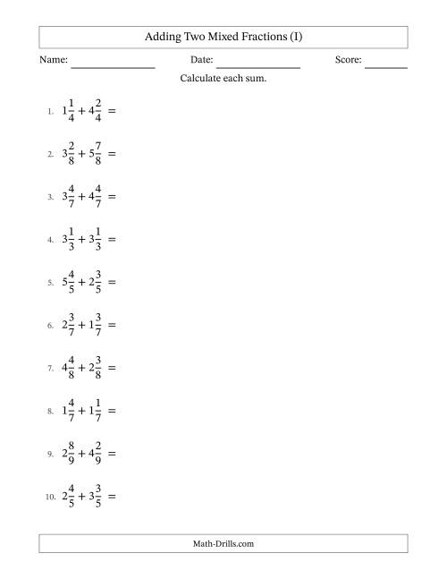 The Adding Two Mixed Fractions with Equal Denominators, Mixed Fractions Results and No Simplifying (I) Math Worksheet