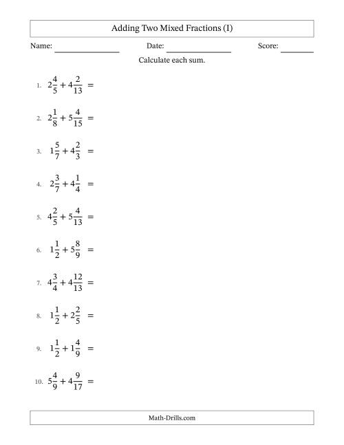 The Adding Two Mixed Fractions with Unlike Denominators, Mixed Fractions Results and No Simplifying (I) Math Worksheet