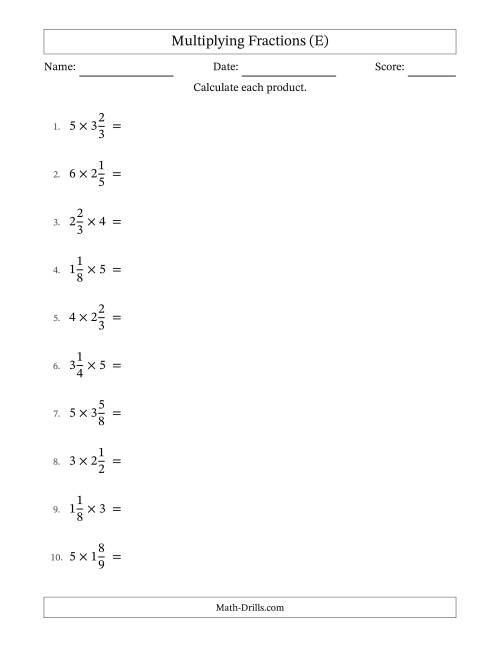 The Multiplying Mixed Fractions and Whole Numbers with No Simplifying (E) Math Worksheet