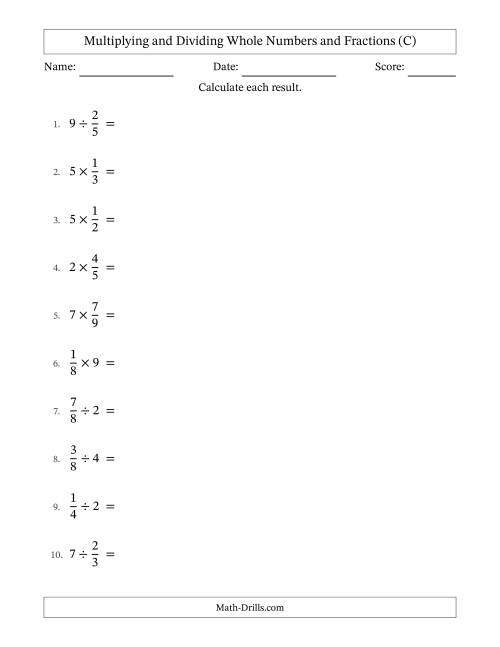 The Multiplying and Dividing Proper Fractions and Whole Numbers with No Simplifying (C) Math Worksheet