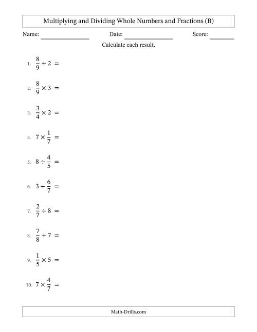 The Multiplying and Dividing Proper Fractions and Whole Numbers with All Simplifying (B) Math Worksheet
