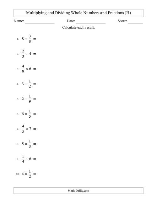 The Multiplying and Dividing Proper Fractions and Whole Numbers with Some Simplifying (H) Math Worksheet