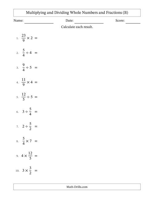 The Multiplying and Dividing Improper Fractions and Whole Numbers with No Simplifying (B) Math Worksheet
