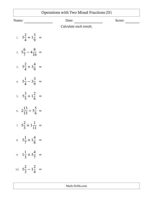 The Operations with Two Mixed Fractions with Unlike Denominators, Mixed Fractions Results and All Simplifying (D) Math Worksheet