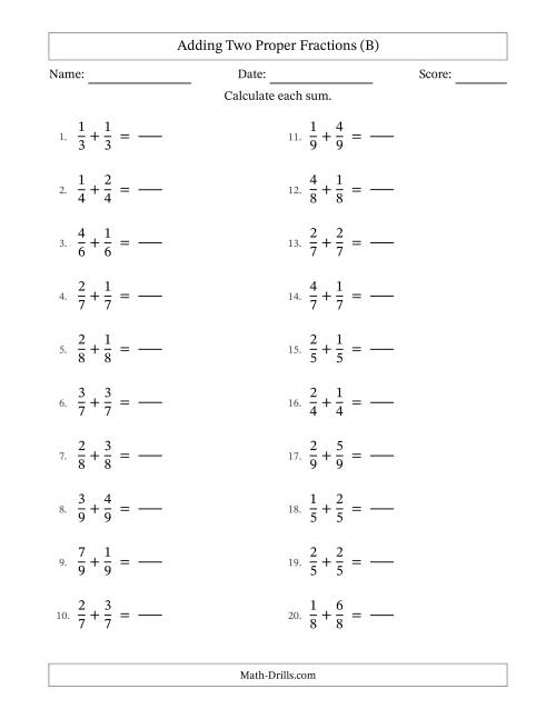 The Adding Two Proper Fractions with Equal Denominators, Proper Fractions Results and No Simplifying (Fillable) (B) Math Worksheet