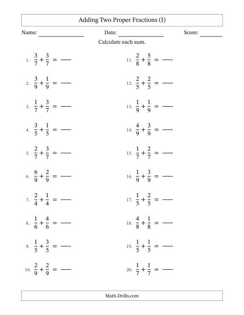 The Adding Two Proper Fractions with Equal Denominators, Proper Fractions Results and No Simplifying (Fillable) (I) Math Worksheet