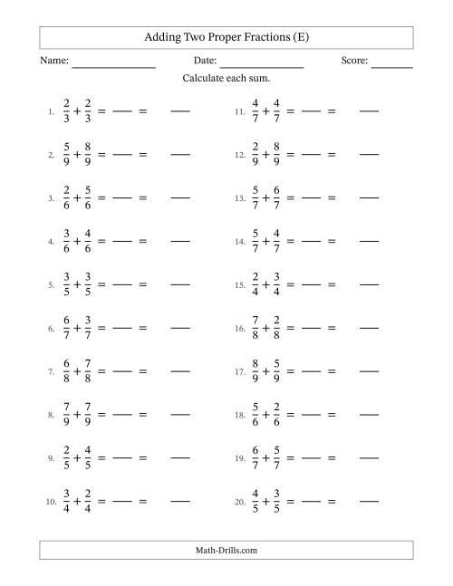 The Adding Two Proper Fractions with Equal Denominators, Mixed Fractions Results and No Simplifying (Fillable) (E) Math Worksheet