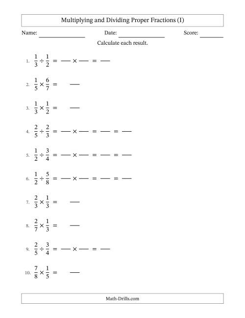 The Multiplying and Dividing Proper Fractions with Some Simplifying (Fillable) (I) Math Worksheet
