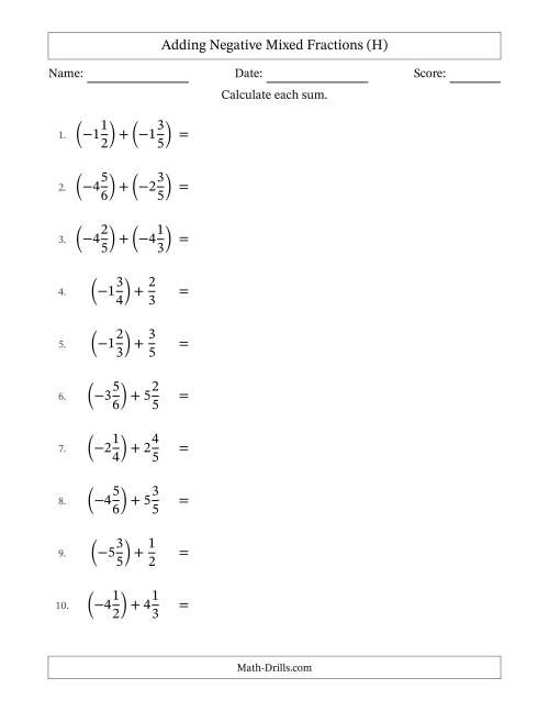 The Adding Negative Mixed Fractions with Unlike Denominators Up to Sixths, Mixed Fraction Results and No Simplifying (H) Math Worksheet