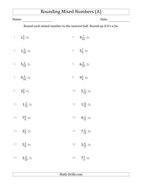 The Rounding Mixed Numbers to the Nearest Half (A) Math Worksheet